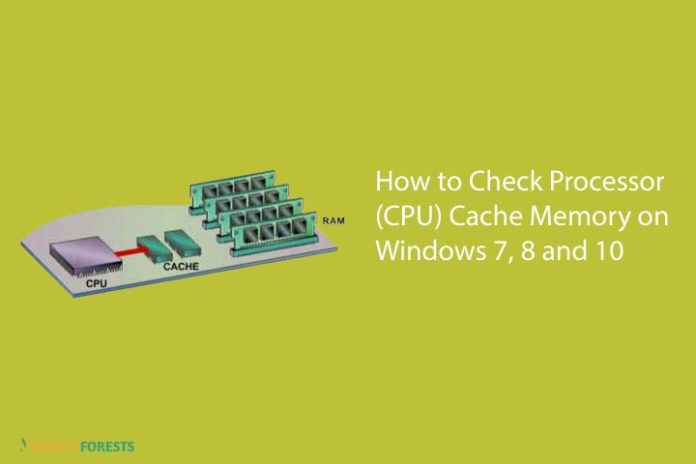 How to Check Processor (CPU) Cache Memory
