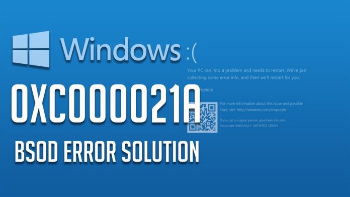 Windows 10 Error 0xc000021a fix