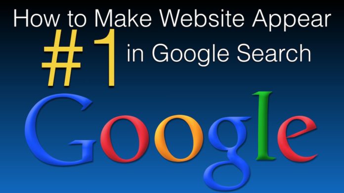 how to make website appear first in google search