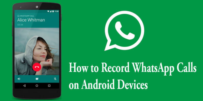 How-to-Record-WhatsApp-Calls-on-Android-Devices-800x400