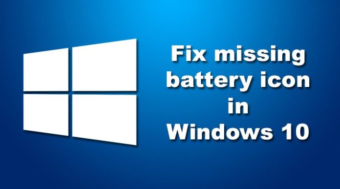 Battery Icon Is Missing Issue In Windows 10 fix