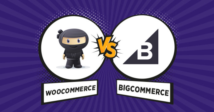 WooCommerce vs BigCommerce Which One Should You Choose