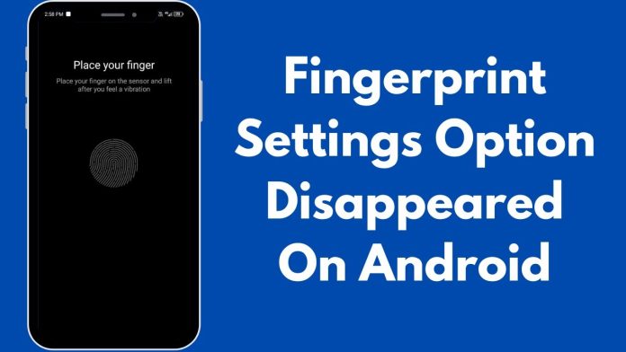 Fingerprint Settings Option Disappeared on TECNO